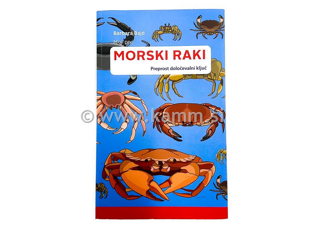 MOJI PRVI MORSKI RAKI
