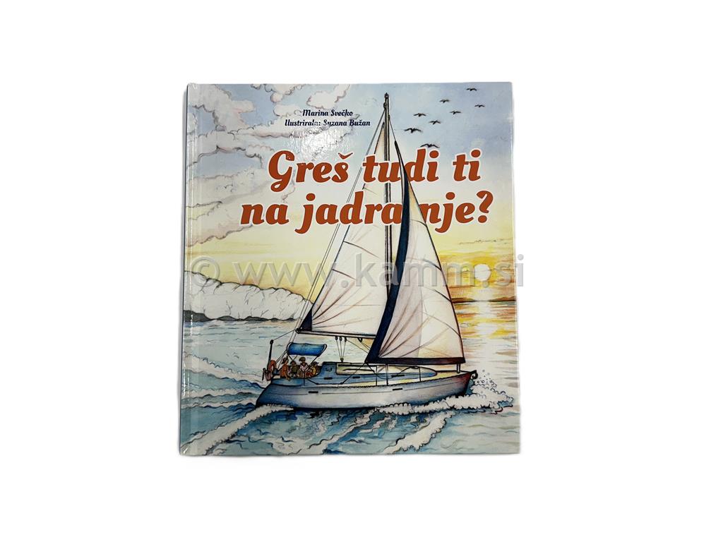 GREŠ TUDI TI NA JADRANJE